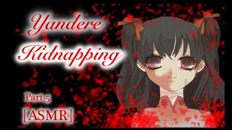 asmr yandere kidnapping roleplay pt  youtube otosection