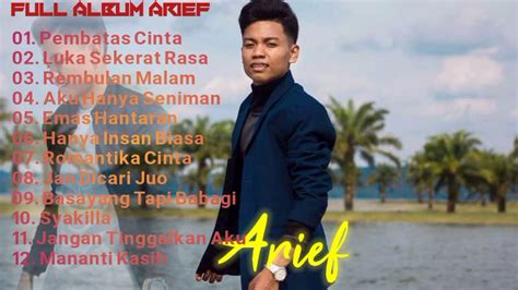 Emas Hantaran Arief Pembatas Cinta Full Album Arief Youtube