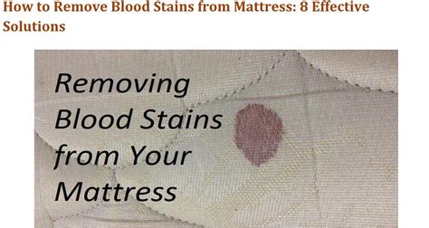 remove dried blood stains  mattress mattress reviews