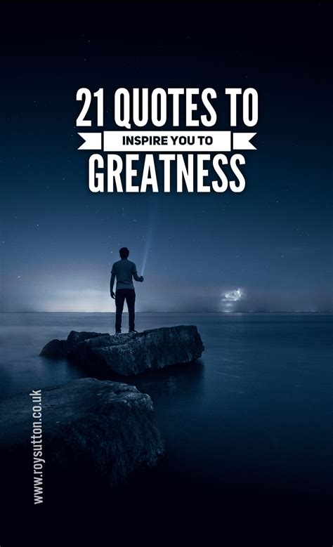 quotes  inspire   greatness roy sutton