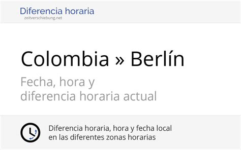 Diferencia Horaria Colombia America Bogota Berlín Alemania