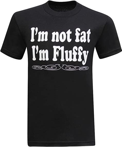 I M Not Fat Men S T Shirt Clothing