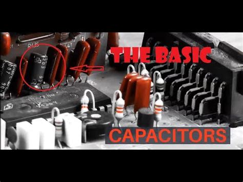 capacitors  capacitor works  basics youtube