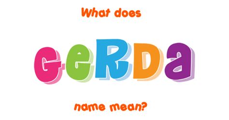 Gerda Name Meaning Of Gerda