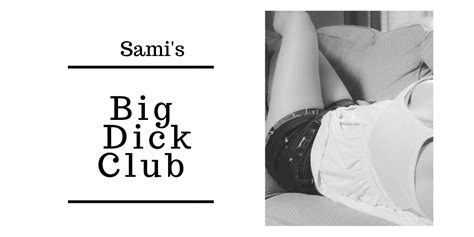 Samis Big Dick Club Mfc Share 🌴