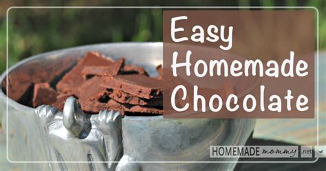 easy homemade chocolate homemade mommy