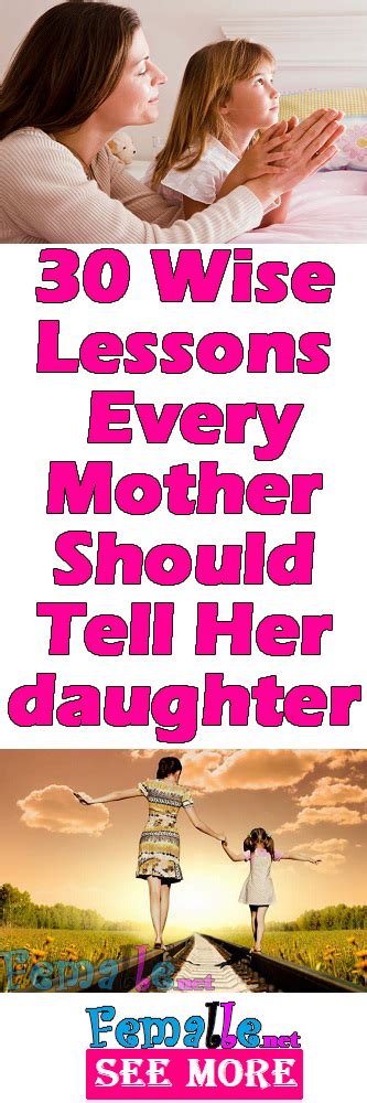 30 wise lessons every mother should tell her daughter mother daughter