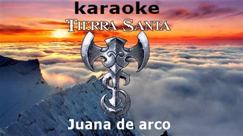 Karaoke Tierra Santa Juana De Arco Youtube