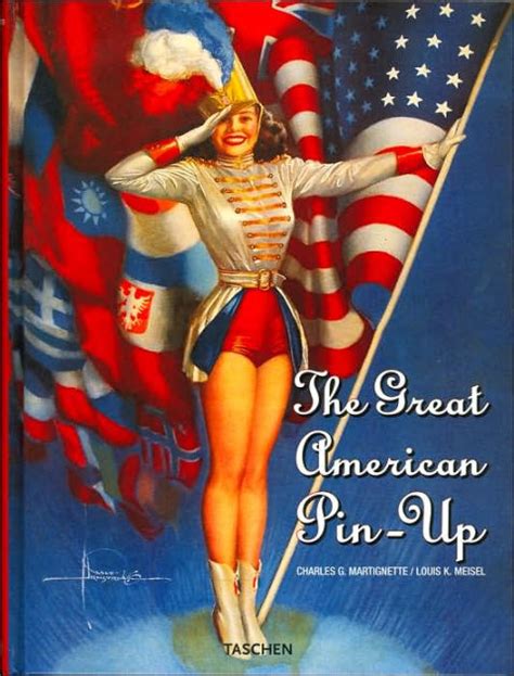 The Great American Pin Up By Charles G Martignette Louis K Meisel
