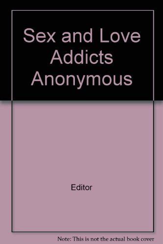 sex and love addicts anonymous by editor mint condition ebay