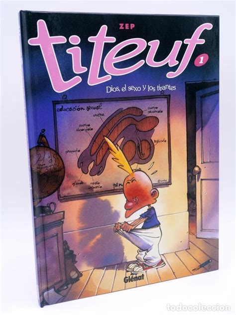 Titeuf 1 Dios El Sexo Y Los Tirantes Zep Gl Comprar Comics