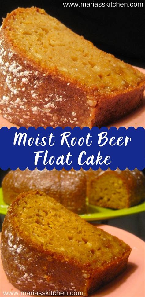 moist root beer float cake maria s kitchen root beer