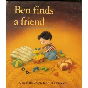 ben finds  friend  anne marie chapouton