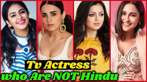 10 Indian Tv Actresses Who Are Not Hindu Youtube
