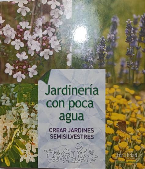 Jardinería Con Poca Agua Crear Jardines Semisilvestres Cohousing