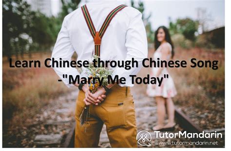 learn chinese  chinese song lyricstranslation marry  today