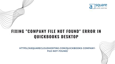 Ppt Overcoming Quickbooks Desktop Error Company File Not Found