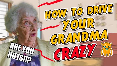 drive  grandma crazy ownage pranks youtube