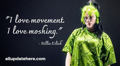billie eilish quotes  sayings    inspiration   life