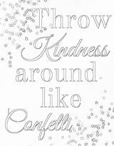 Kindness Coloring Printable Pages Acts Confetti Showing Color Sheets Print Quotes Words Getcolorings Coloringhome Wise Kids Col Throw Popular 1237 sketch template