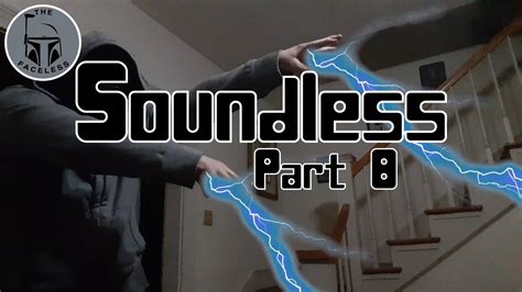 soundless part  youtube