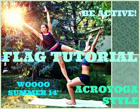 acroyoga flag tutorial acro yoga tutorial yoga fitness
