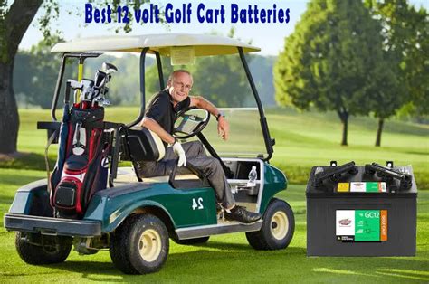 Best 12 Volt Golf Cart Batteries You Should Buy In 2022 Ethic Golfer