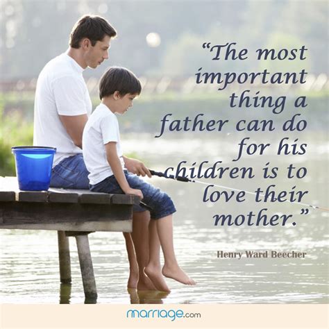 The Most Important Thing A Father Marriage Quotes