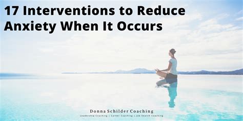 interventions  reduce anxiety   occurs