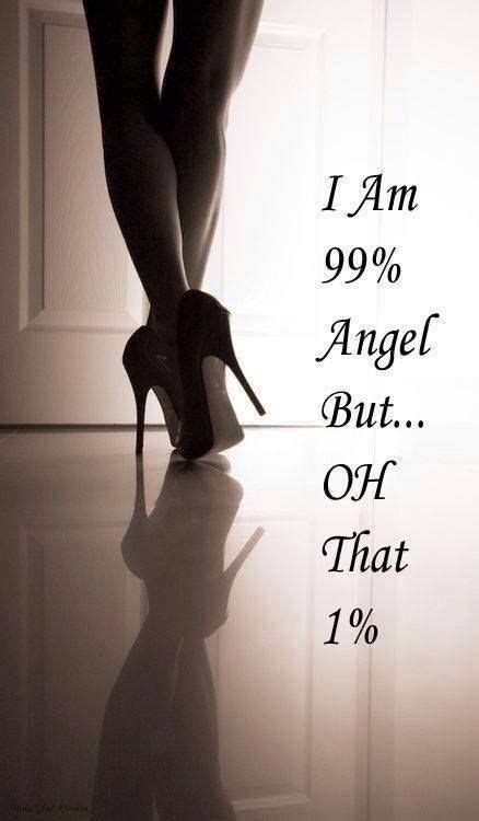 i am 99 angel but oh that 1 woman quotes happy quotes quotes