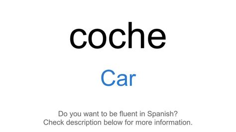 How To Say Car In Spanish Coche Youtube