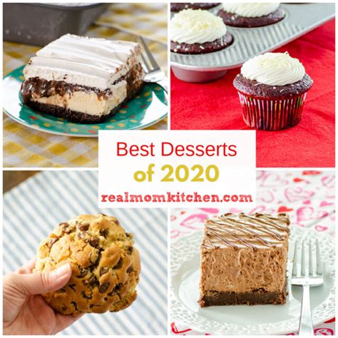 Best Desserts Of 2020 Real Mom Kitchen Best Of Yearly Recipes