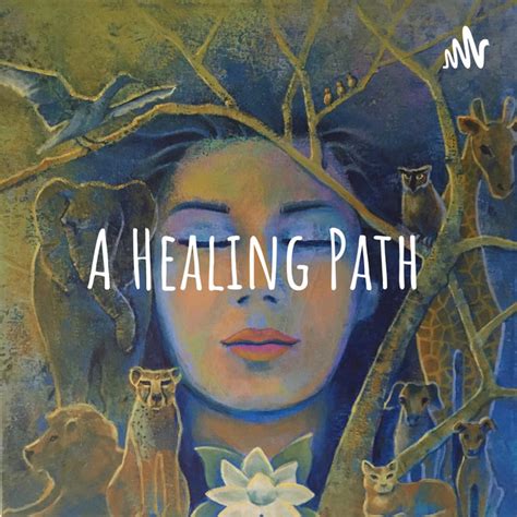 healing path podcast  spotify