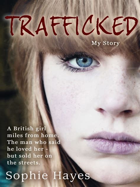 Read Trafficked The Terrifying True Story Of A British