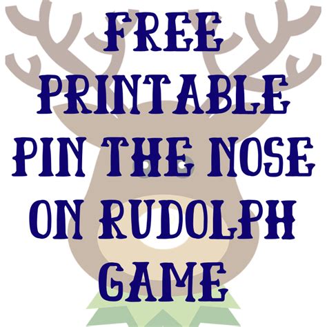 printable pin  nose  rudolph christmas game