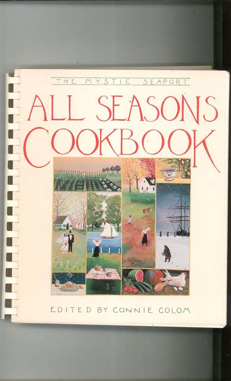 Mystic Seaport All Seasons Cookbook Regional Museum Stores Ct 0939510065