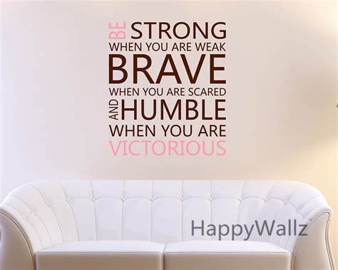 Be Strong Brave Humble Motivational Quote Wall Sticker Diy Quotes Wall