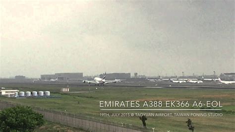 emirates a380 welcome to taiwan 首航台灣20150719 youtube