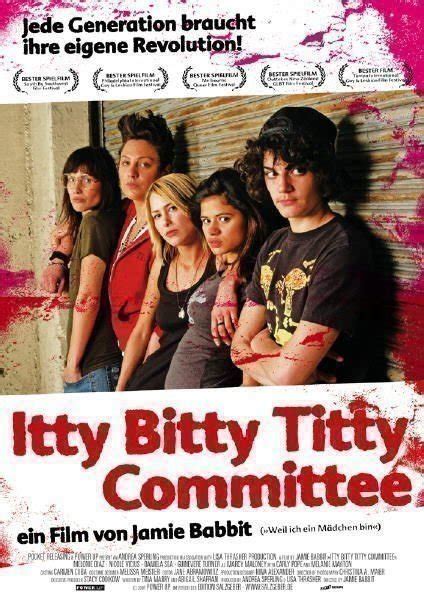 Itty Bitty Titty Committee Poster Bild 6 Von 6 Film Critic De