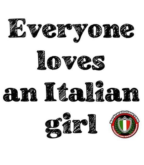 they should love italian italian girls irish american