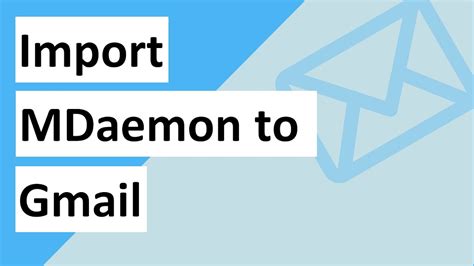 How To Import Mdaemon Mails Into Gmail Youtube