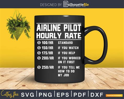 airline pilot hourly rate funny airline pilot svg png cricut silhouettefile
