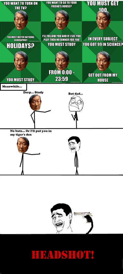 High Expectations Asian Father Rage Meme By Albowtross91