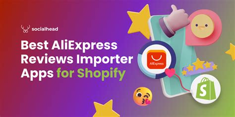 aliexpress reviews importer apps  shopify socialhead