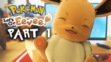 Pokemon Let S Go Pikachu And Eevee Walkthrough Gameplay Part 1 Intro