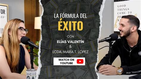 La Fórmula Del éxito Con Elías Valentín Ep 89 Negocio Legal Sos