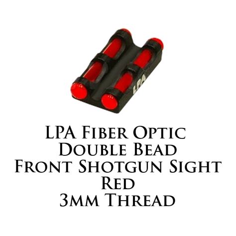 lpa fiber optic double bead shotgun sight red mm mfr  sale