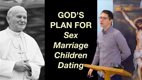 god s plan for sex marriage dating and relationships