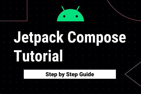 jetpack compose tutorial step  step guide