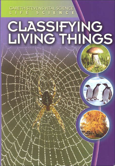 Classifying Living Things Gareth Stevens 9780836884470